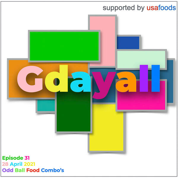Odd Ball Food Combos - Episode 31